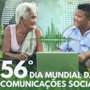 56º Dia Mundial das Comunicações Sociais - Mensagem do papa Francisco